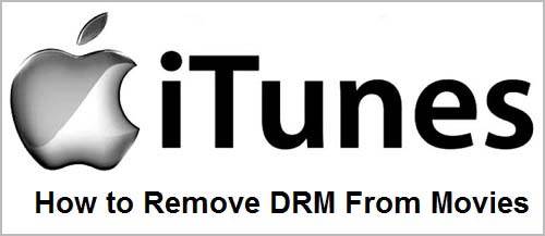 How to Remove DRM From Movies on iTunes?