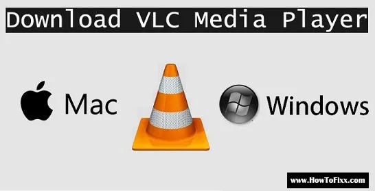 Download VLC Media Player