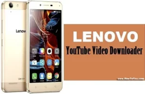 Download Lenovo Video Downloader