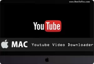 Mac Video Downloader