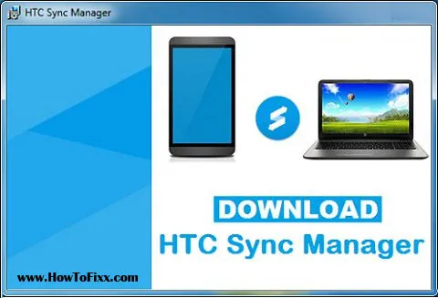 Download HTC Sync Manager for Windows PC
