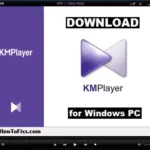 Download KMPlayer for Windows PC (Video and Audio Player)