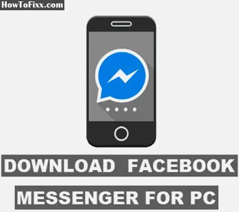Facebook Messenger Desktop App Download for Windows PC