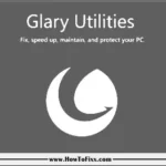 Download Glary Utilities to Improve Your PC Performance