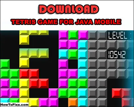 Download Tetris Game for Java Mobile Phone - Play Classic Tetris Free