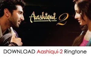Aashiqui-2 Ringtone