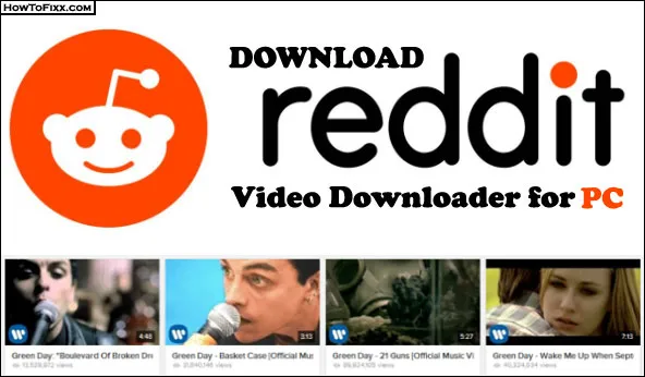 Reddit Video Downloader for Windows PC (Save Reddit Videos)