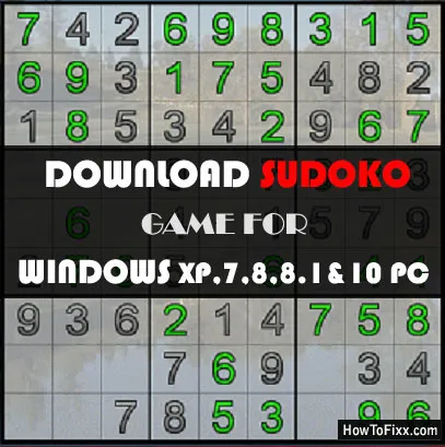 Did You Enjoy Playing Puzzle? Download Sudoku Game for Windows PC