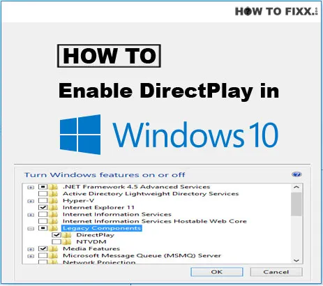 How to Enable DirectPlay in Windows 10, 8.1 & 8 PC?