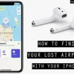 How to Find Lost AirPods