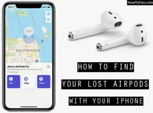 How to Find Lost AirPods
