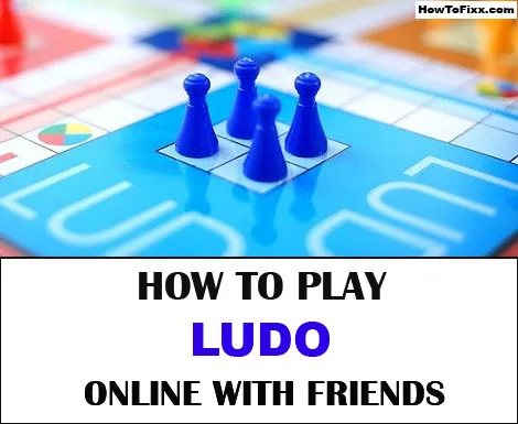 How to Play Ludo Game with Friends Online and Offline?