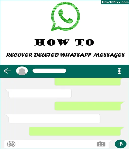 How to Recover & Restore Deleted Whatsapp Messages and Chat?
