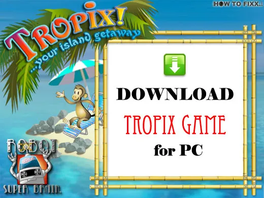 Download and Play Tropix 1 & 2 Game for Windows PC