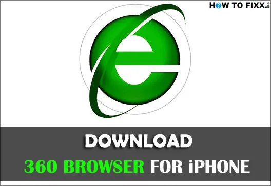 Download 360 Browser for iPhone and iPad