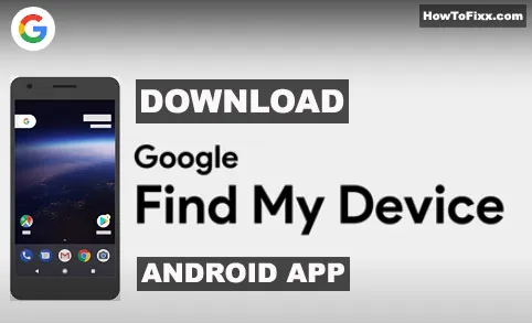 Google Find My Device App