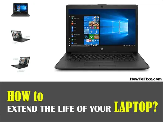 How to Extend the Life of Your Laptop