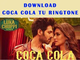Download Coca Cola Tu Luka Chuppi (Hindi) Movie MP3 Ringtone