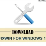 Download FixWin Utility for Windows 10 PC (Repair & Fix Issues)