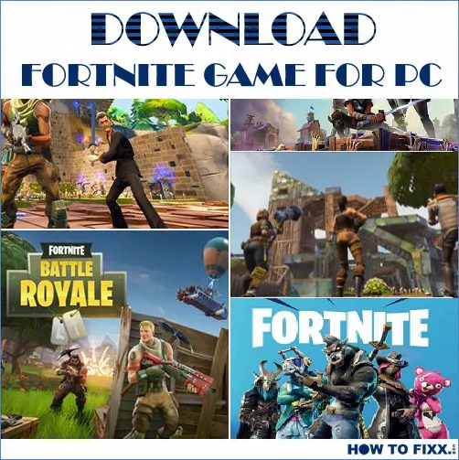 Download & Play Fortnite (Battle Royale) Game on Windows PC For Free