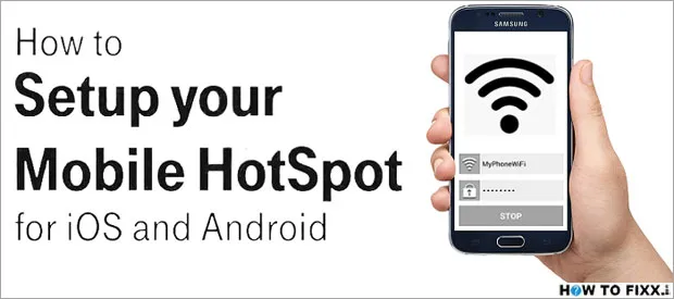 How to Setup Mobile HotSpot on your iOS & Android Device?
