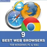 9 Best Web Browsers for Windows PC and Mac (Top, Fast, & Safe)