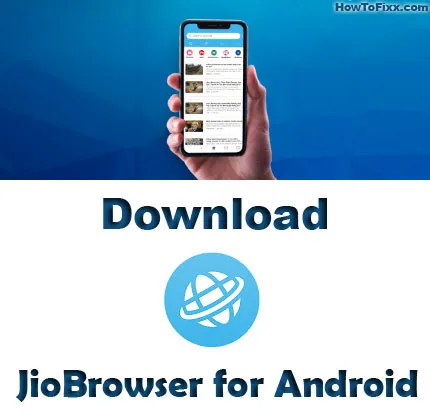 Download JioPages Browser for Android Phone