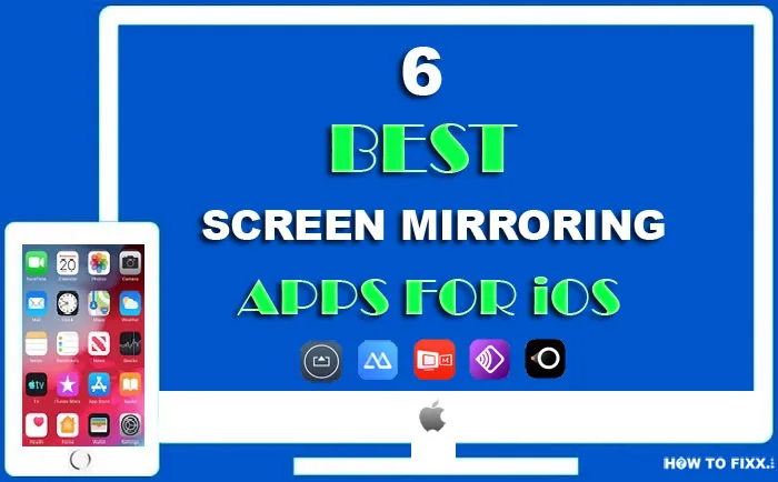 6 Best Screen Mirroring Apps for iOS (Cast iPhone to TV or PC)