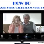 How to Make Video Calls from Non Smart TV