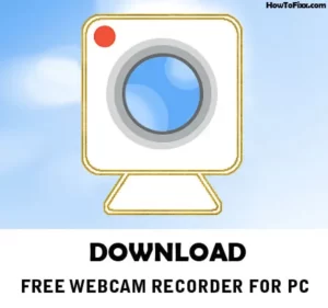 Free Webcam Recorder for PC