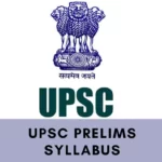 UPSC Prelims Syllabus PDF