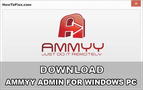 Download Ammyy Admin (Free) Remote Desktop Software for PC