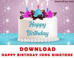 Download Happy Birthday To You Song & Music MP3 Ringtone