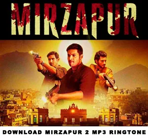 Mirzapur 2 Ringtone