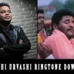 Urvashi Urvashi Ringtone Download