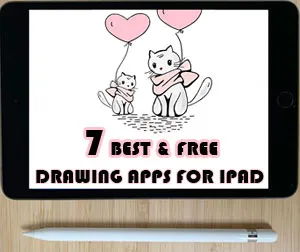 7 Best Free Drawing Apps for iPad iOS (Pro, Air, Mini)