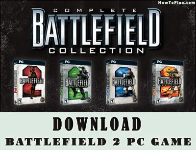Download Battlefield 2 Game for Windows PC (Complete Collection)