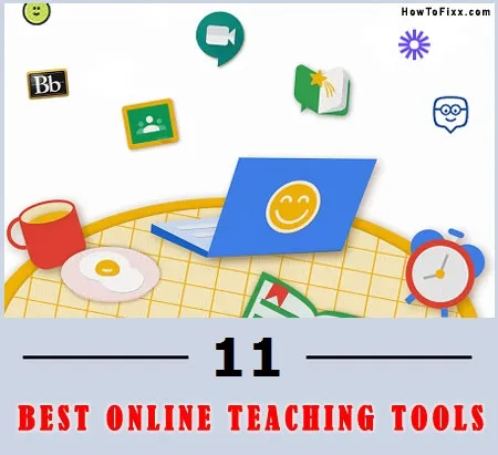 11 BEST Online Teaching and Learning Tools for Teachers