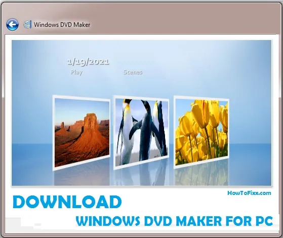 Download Windows DVD Maker and Burner Software (Free Latest)