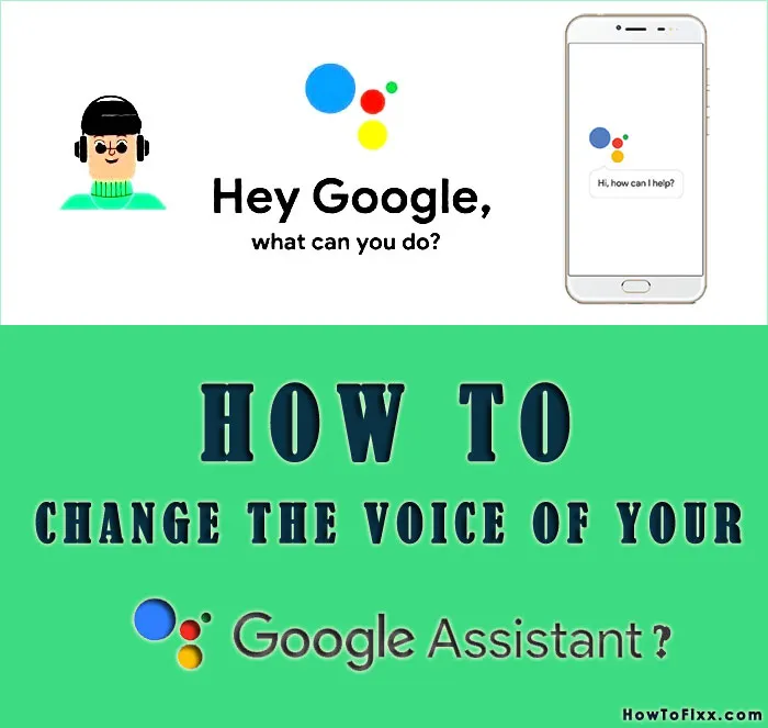 How to Change Google Assistant Voice