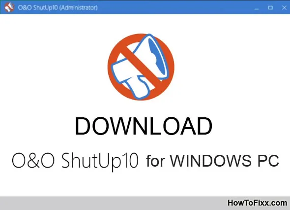 Download O&O ShutUp 10 (Anti Spy Tool) for Windows PC
