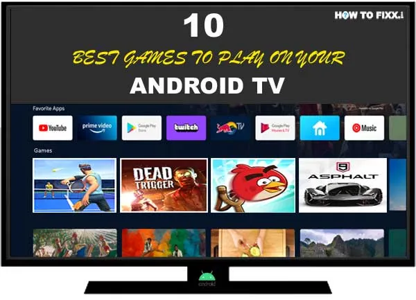10 Best and Fun Games You Can Play on Your Android TV