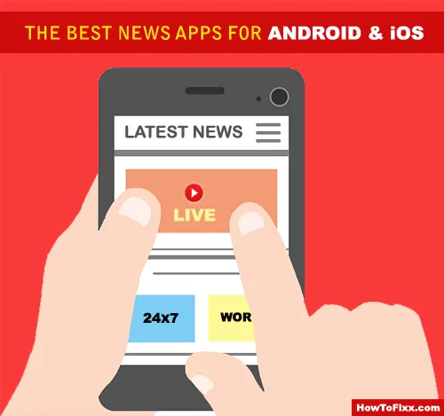 11 Best News Apps for iPhone & Android Devices
