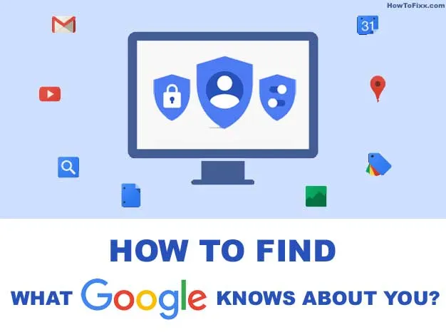 How to See What Google Knows About You