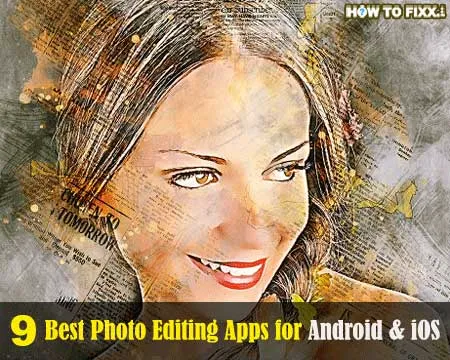 9 Best Free Photo Editing Apps for Android & iOS