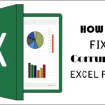 How to Fix Corrupted Excel File