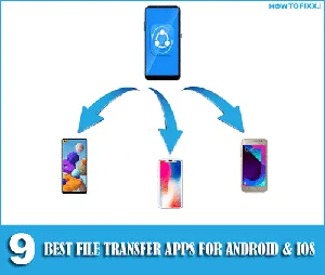 9 Best File Transfer Apps for Android & iOS