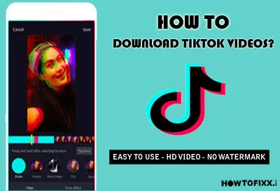 How to Download and Save TikTok Videos With & Without Watermark?