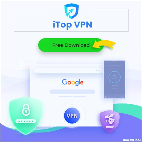 Download iTopVPN Software for Windows PC