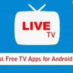 List of 10 Best Free TV Apps that Can Replace Cable TV